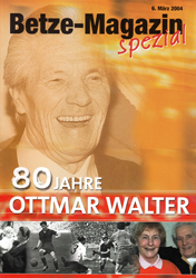 FCK-Docs-Programme-2000-2010/2004-03-06-Sa-ST23-H-Beilage-Ottmar-Walter-80J.jpg